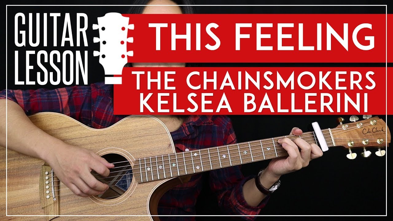 This Feeling Guitar Tutorial - The Chainsmokers Guitar Lesson 🎸 |Rhythm + Lead + Guitar Cover|