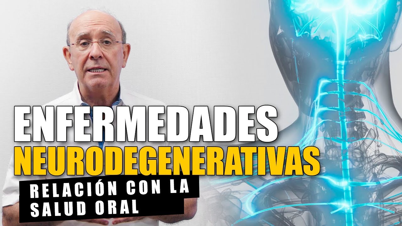 Enfermedades neurodegenerativas y salud oral