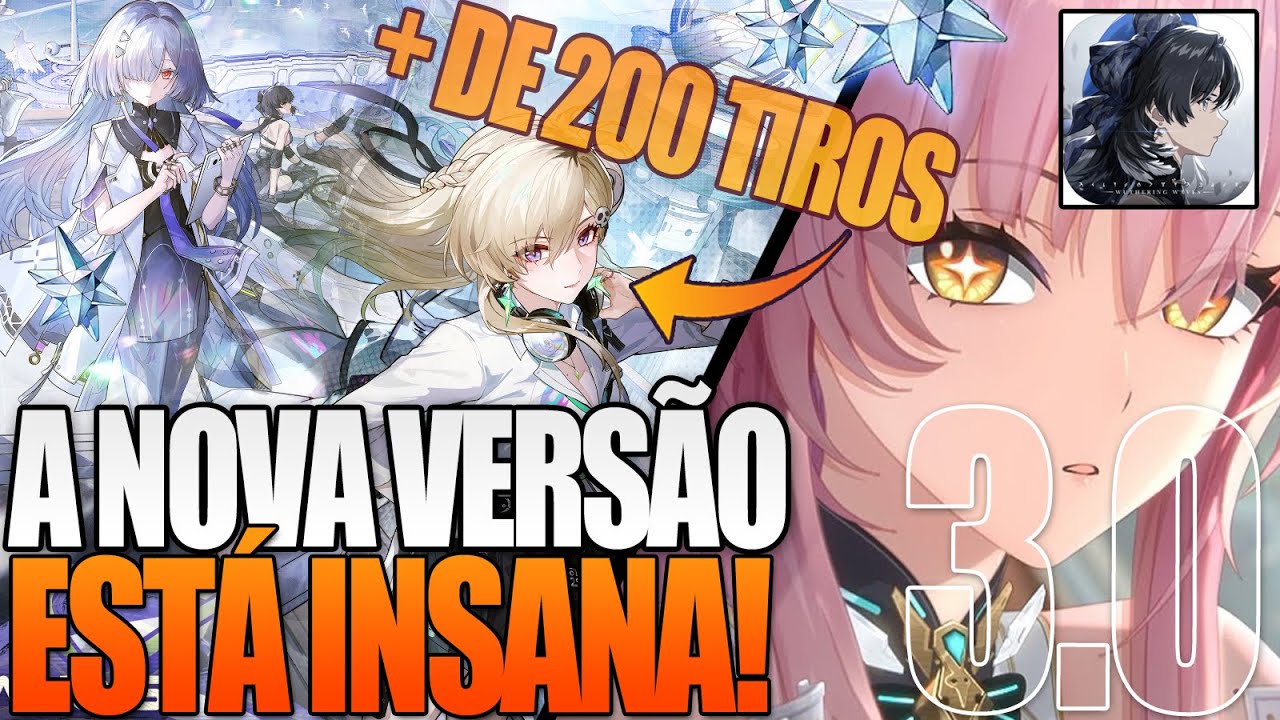 WUTHERING WAVES | TODAS AS RECOMPENSAS DA NOVA VERS&Atilde;O 3.0 - DA PRA PEGAR TODOS BANNERS!