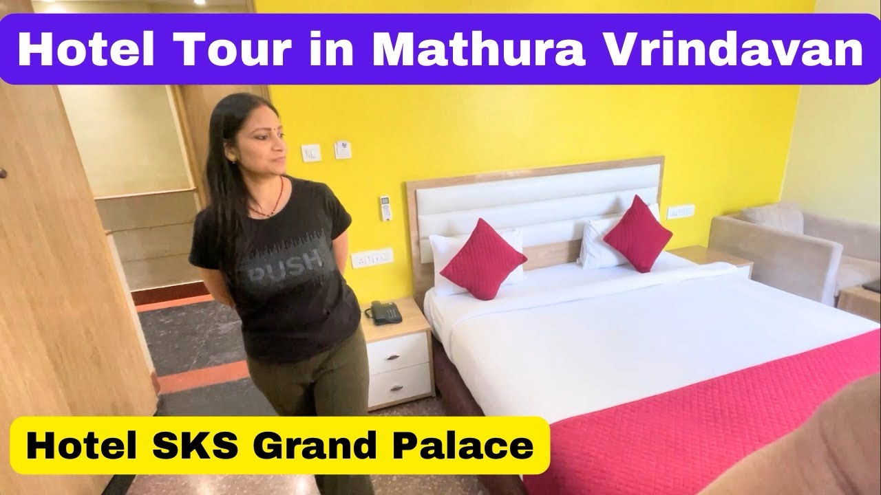 Our Hotel stay in Mathura Vrindavan || Hotel SKS Grand Palace || Hotel Tour || mnlife family vlog