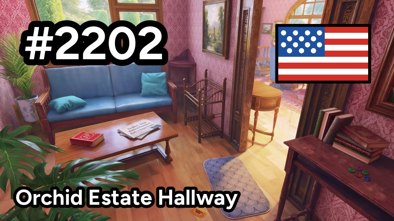 #2202 🇺🇸 (📕9-📄46-2) - Orchid Estate Hallway - June's Journey