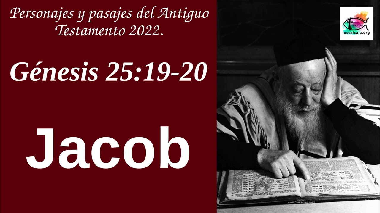 Génesis 25:19-20. Jacob