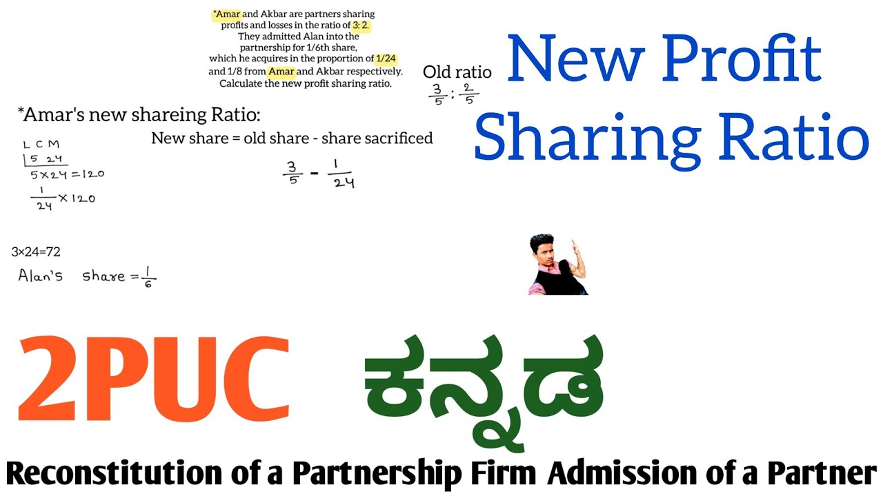 #2 2PUC New Profit Sharing Ratio|Reconstitution of a Partnership Firm Admission of a Partner Kannada