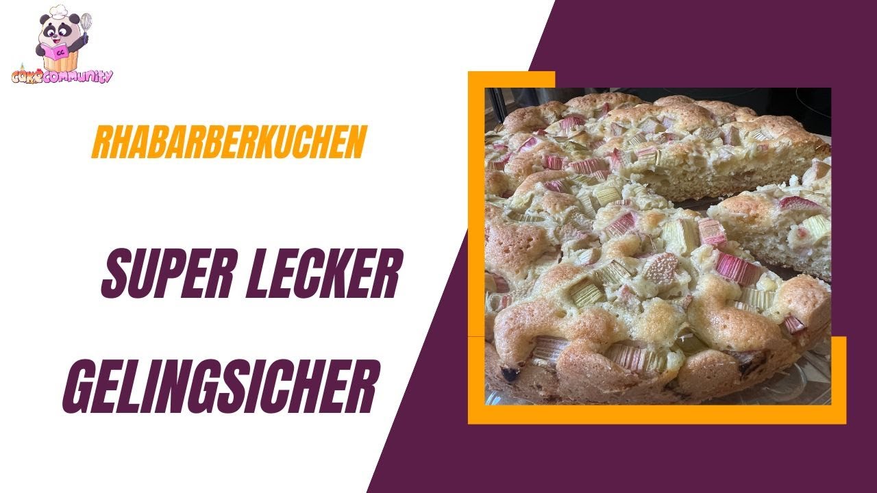 Super leichter Rhabarberkuchen, perfekt zum Nachbacken f&uuml;r Backanf&auml;nger