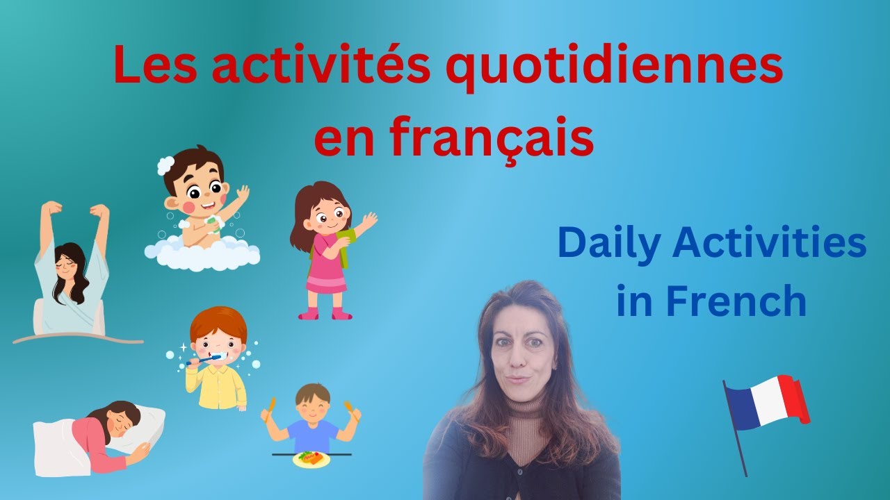 Daily activities in FRENCH (Beginners)