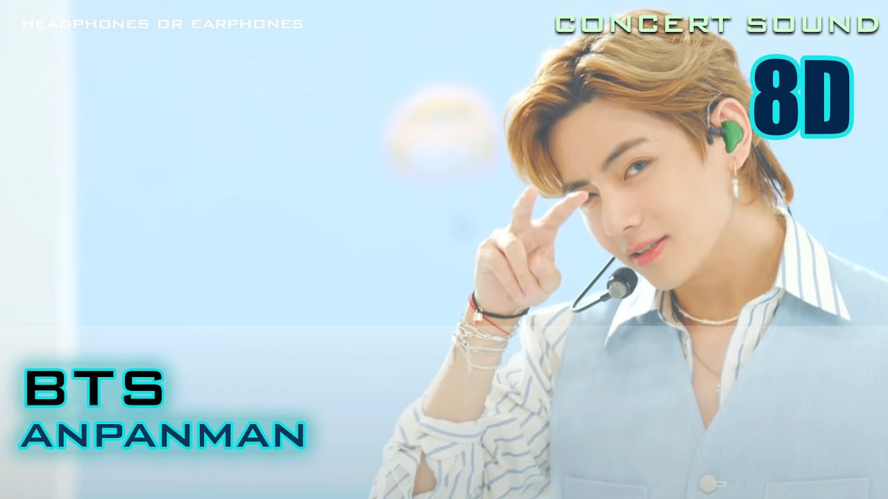 🔈 CONCERT SOUND 8D : BTS - Anpanman 🎧