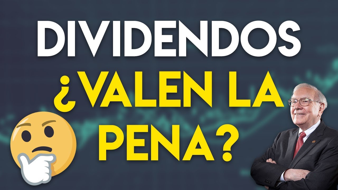 Dividendos &iquest;Realmente valen la pena? | Invertir en acciones con dividendos 2020