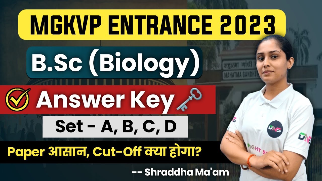 MGKVP B.Sc Biology Entrance Exam 2023 Answer key Set - A, B, C, D || MGKVP B.Sc Bio Entrance Cut-off