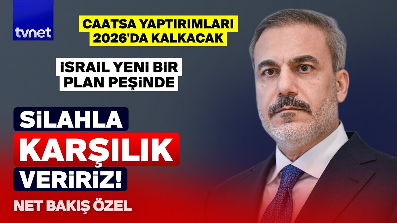 Dışişleri Bakanı Fidan, TVNET canlı yayınında soruları cevapladı l Net Bakış Özel