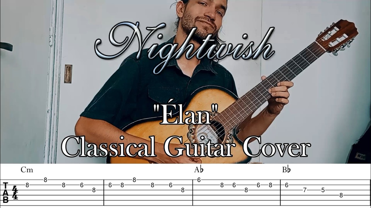 Nightwish - Élan | Classical Guitar Cover (Extended Version + Tabs)