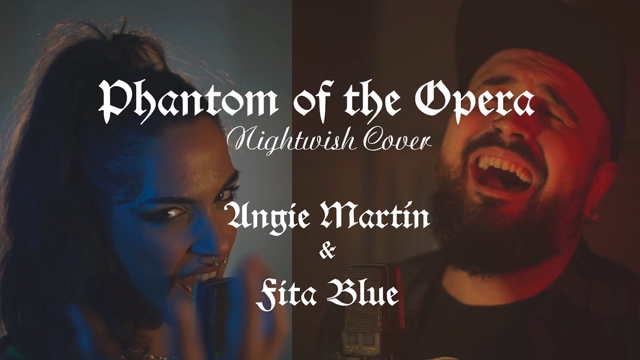 Phantom of the Opera - Nightwish (Cover Angie Martin & Fita Blue)