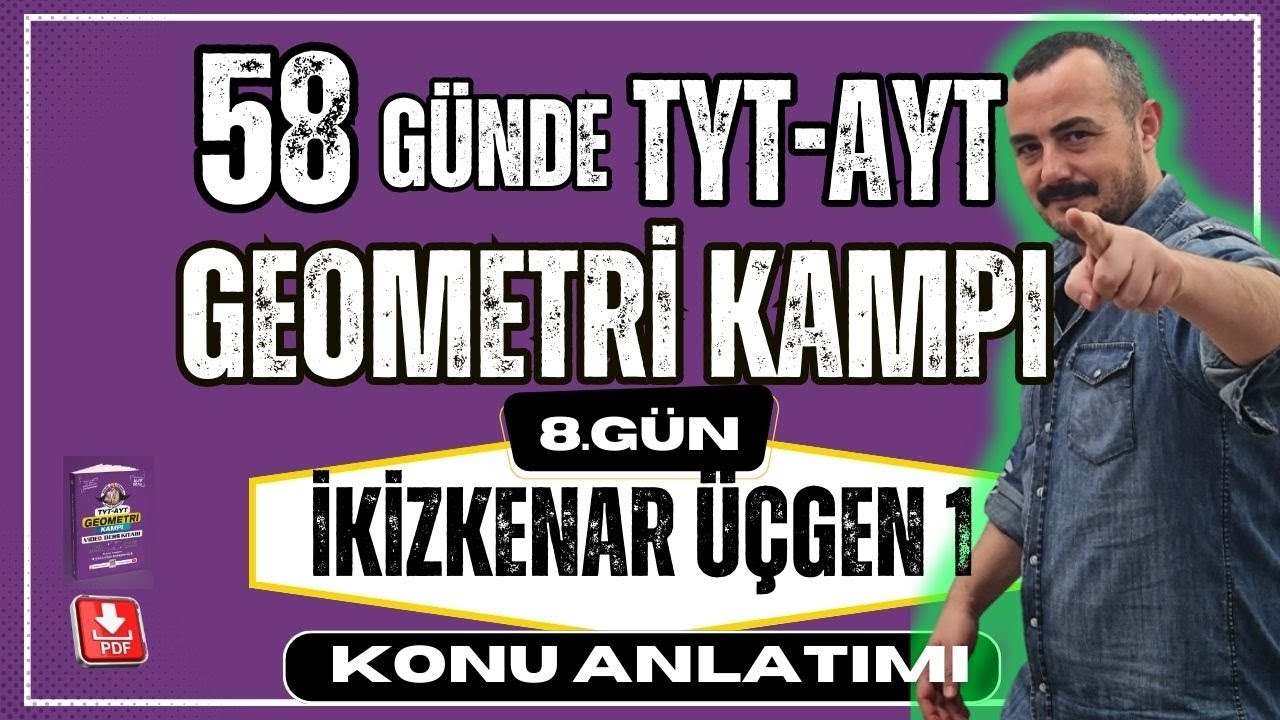 İkizkenar Üçgen 1 | 58 Günde TYT AYT Geometri Kampı | Geometri Konu Anlatımı