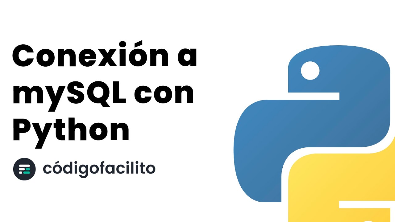 Python conexi&oacute;n con MySQL - Bytes
