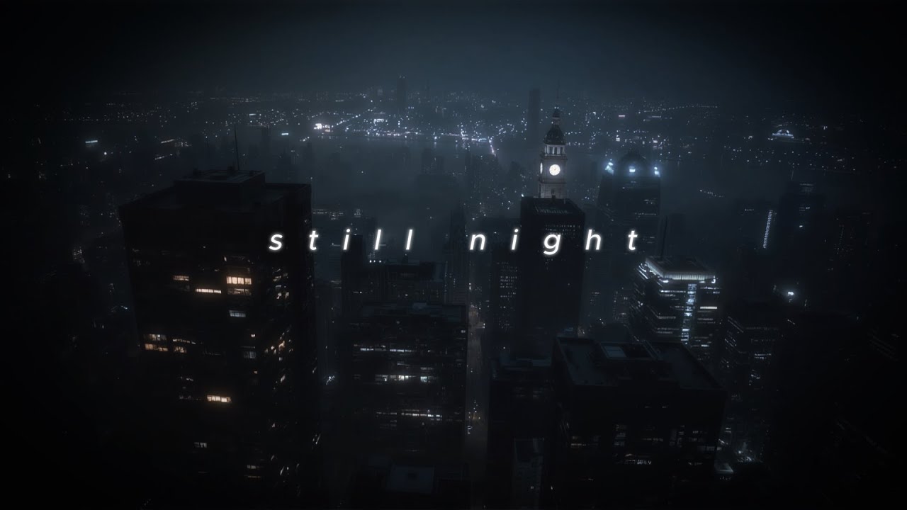 still night  |  deep ambient music for sleep