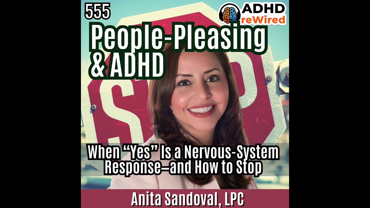 People Pleasing & ADHD: When 