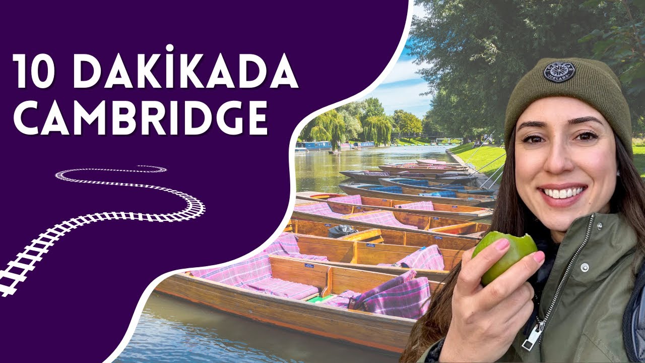 Günübirlik Cambridge Turu ve Mutlaka Görülmesi Gereken Yerler