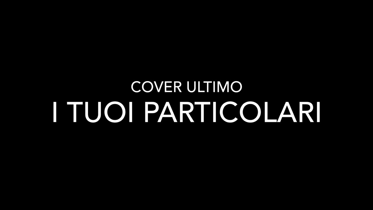 Cover Ultimo - I tuoi particolari