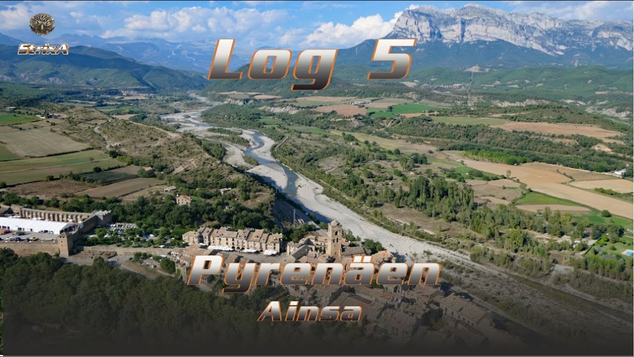 Log 5  Stillstand des Expeditionsmobils & Ainsa und Umgebung