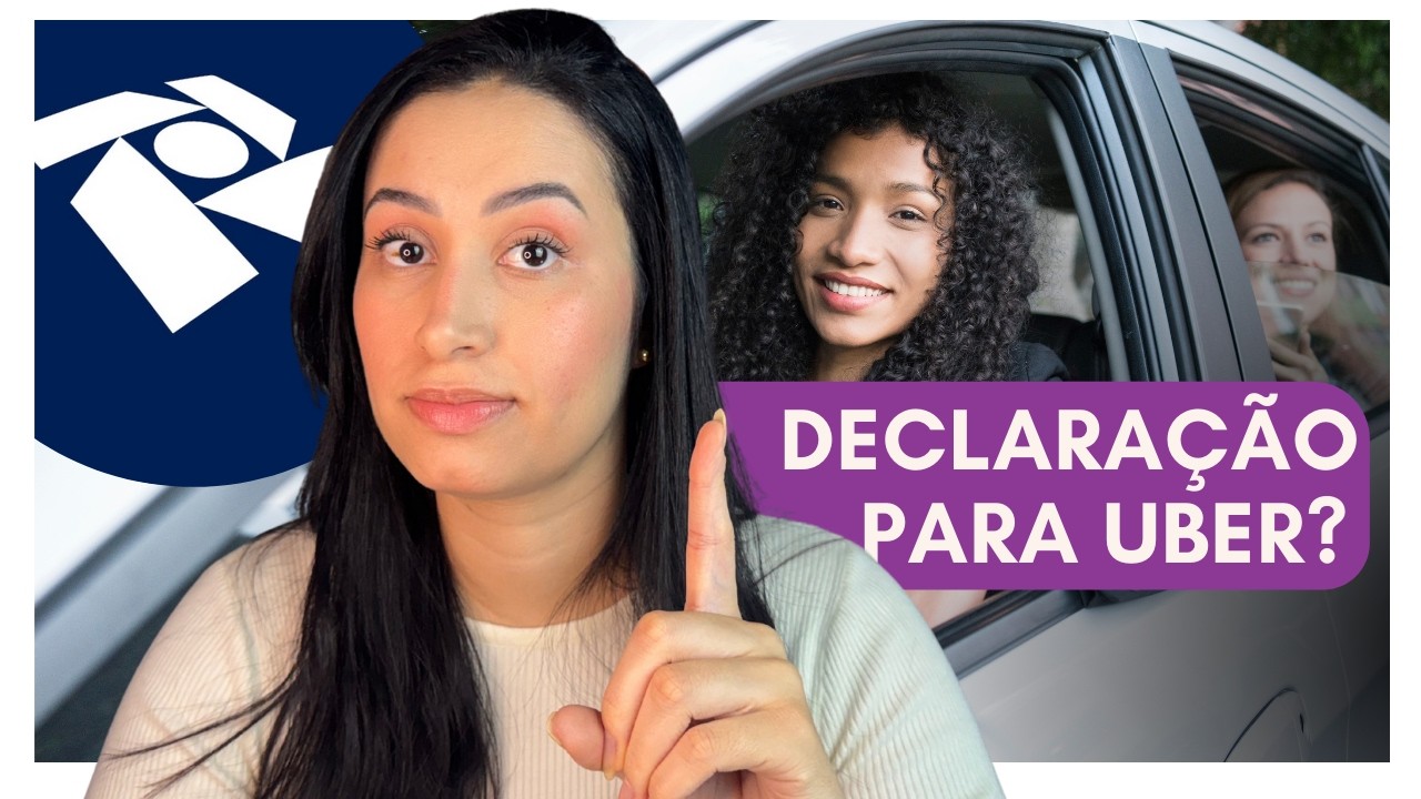 COMO DECLARAR IMPOSTO DE RENDA SENDO UBER MEI EM 2025
