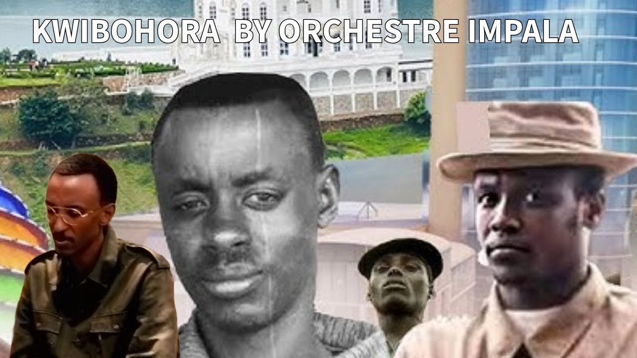 KWIBOHORA by ORCHESTRE || MUNYANSHOZA DIEUDONNE MIBIRIZI
