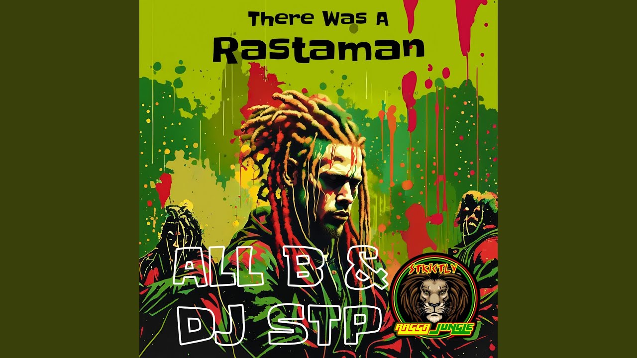 There Was A Rastaman (VIP Mix)