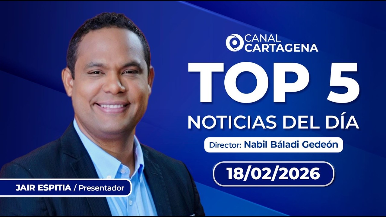 LAS 5 NOTICIAS MÁS IMPORTANTES DEL DÍA: MIERCOLES 18 DE FEBRERO 2026