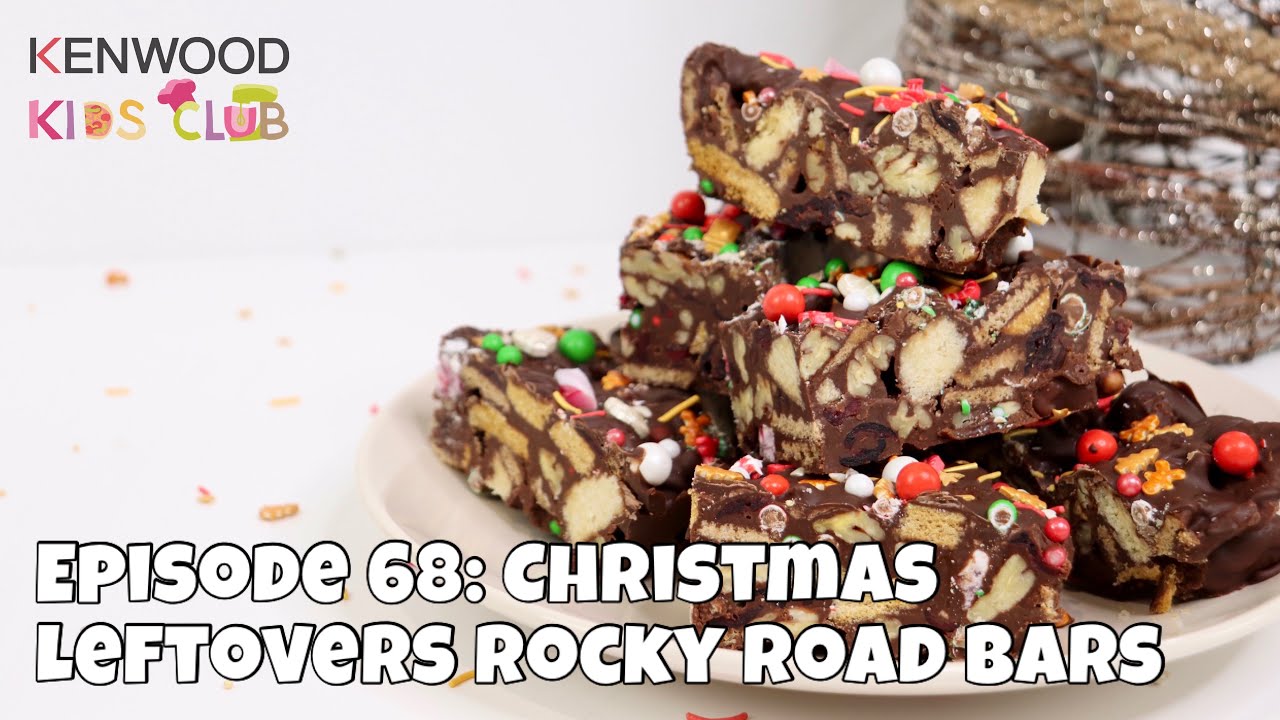 Kenwood Kids Club: Episode 68 - Christmas Leftovers Rocky Road Bars