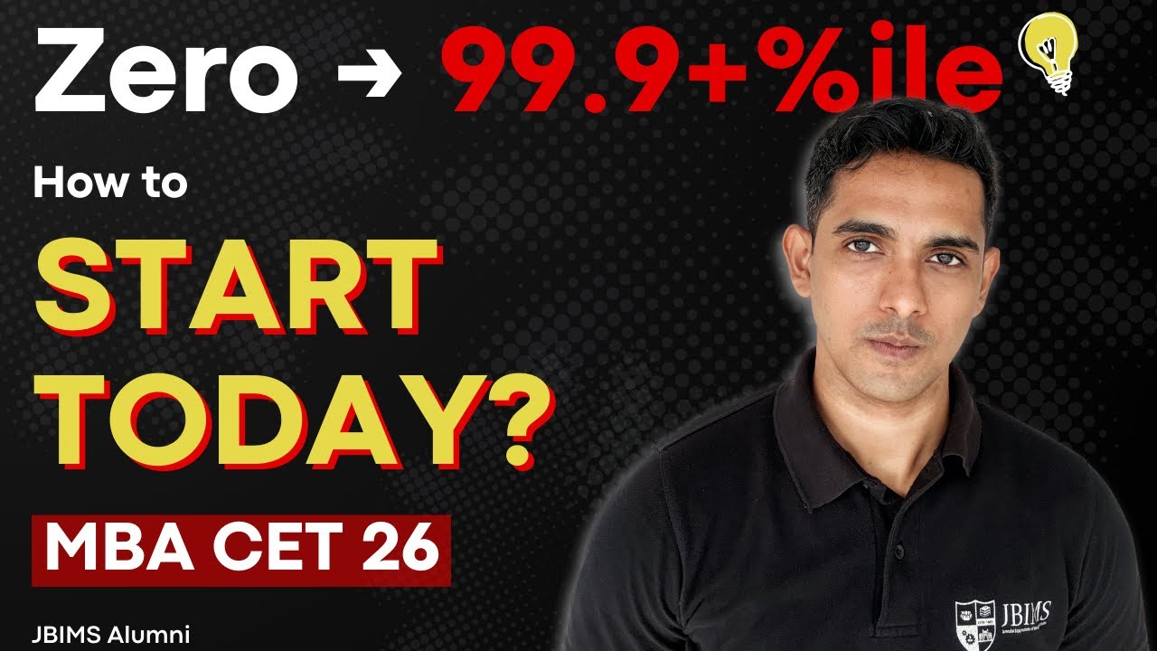 Strategy from Zero to 99.9+%ile | MBA CET 2026