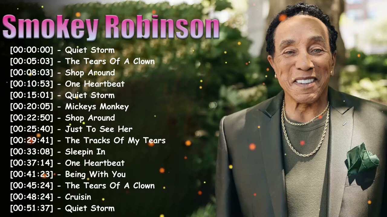 Smokey Robinson Best of Greatest Hits &ndash; Full Album Top 10 Motown Love Songs
