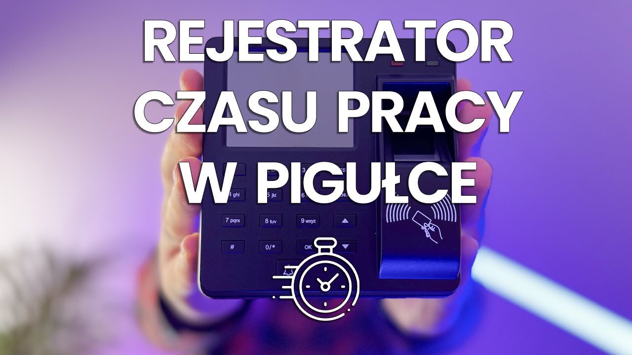 Kompletny Przewodnik po REJESTRATORACH CZASU PRACY: Konfiguracja, Funkcje, Raporty 🕒💼