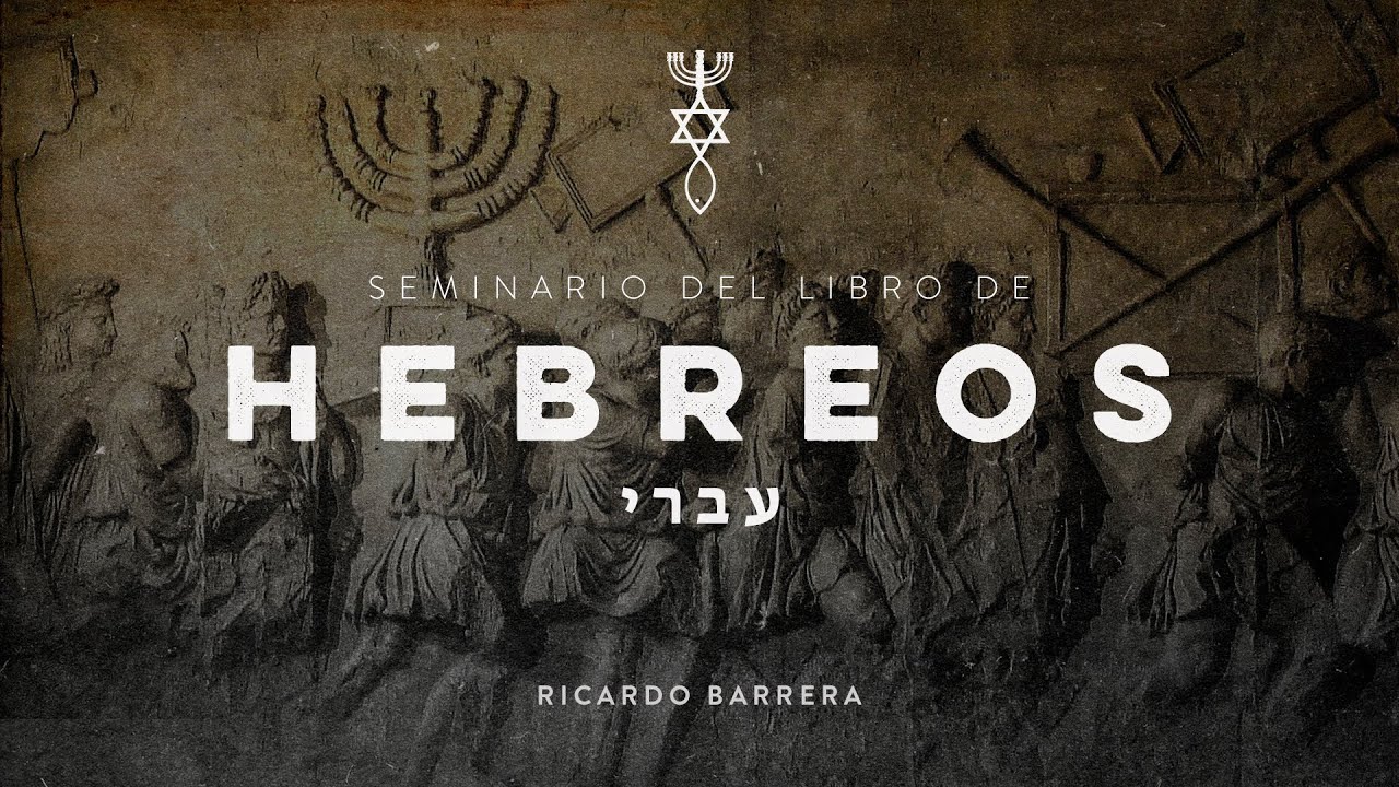 01 LIBRO DE HEBREOS - RICARDO BARRERA