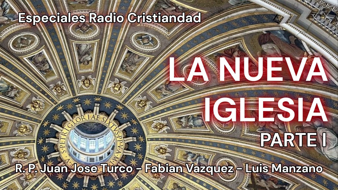LA NUEVA IGLESIA (PARTE I)