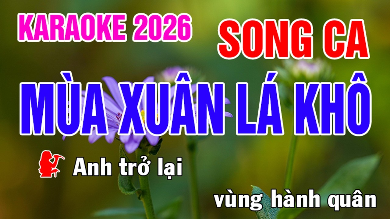 Mùa Xuân Lá Khô Karaoke Song Ca Nhạc Sống - Phối Mới Dễ Hát - Nhật Nguyễn