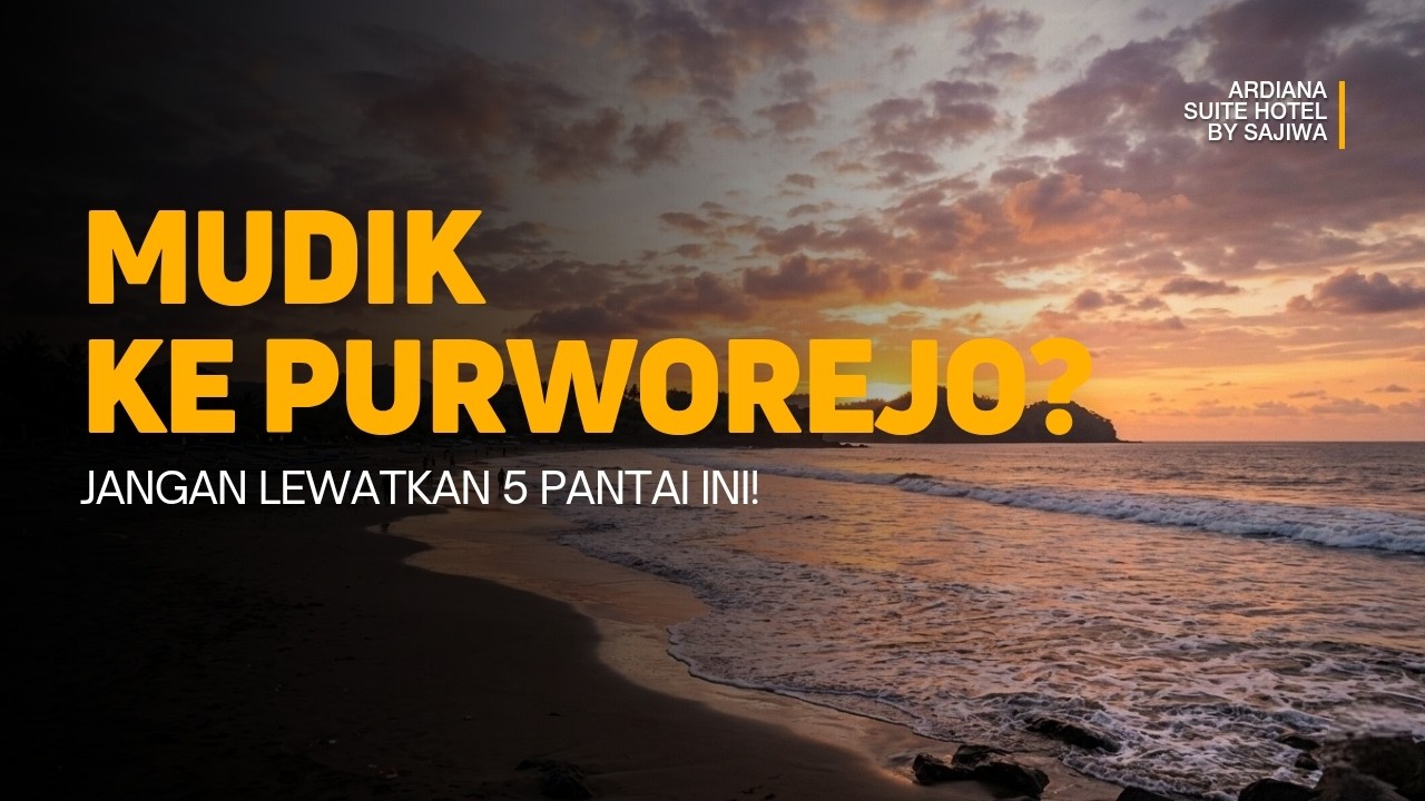 Mudik ke Purworejo? Jangan Cuma Pulang! Ini 5 Pantai Hidden Gem yang Wajib Kamu Datangi!