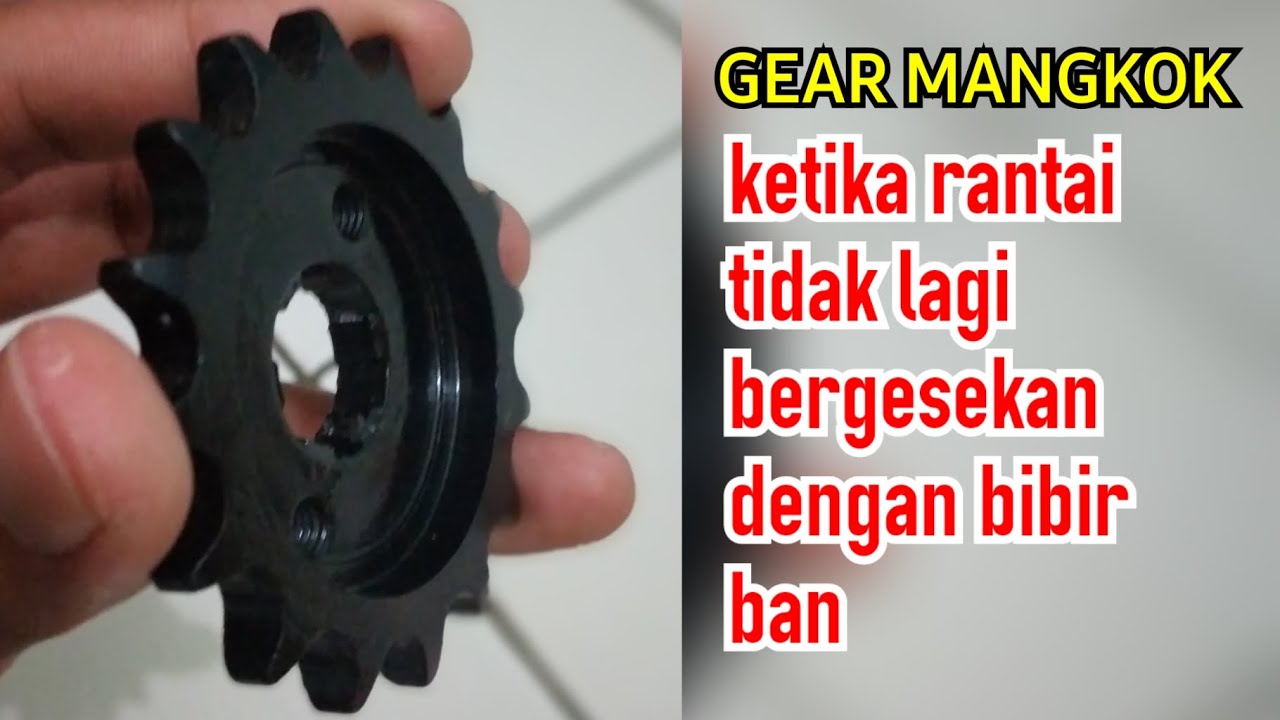 GEAR MANGKOK GEAR GENDONG  SOLUSI UNTUK RANTAI YANG BERGESEKAN DENGAN BAN