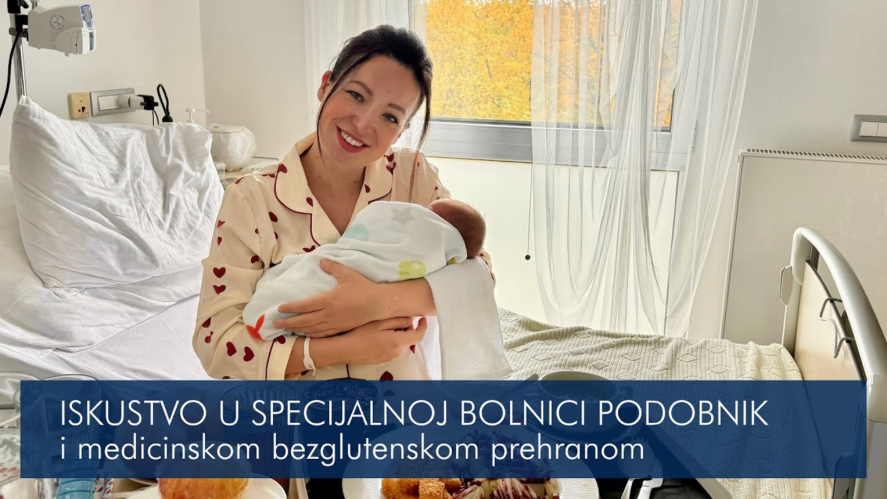 Iskustvo s rodilištem PODOBNIK i medicinskom bezglutenskom dijetom u bolnici