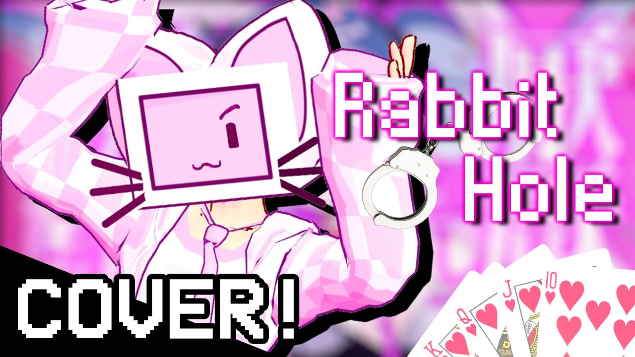 [Original COVER] Rabbit Hole (It's TG sis)