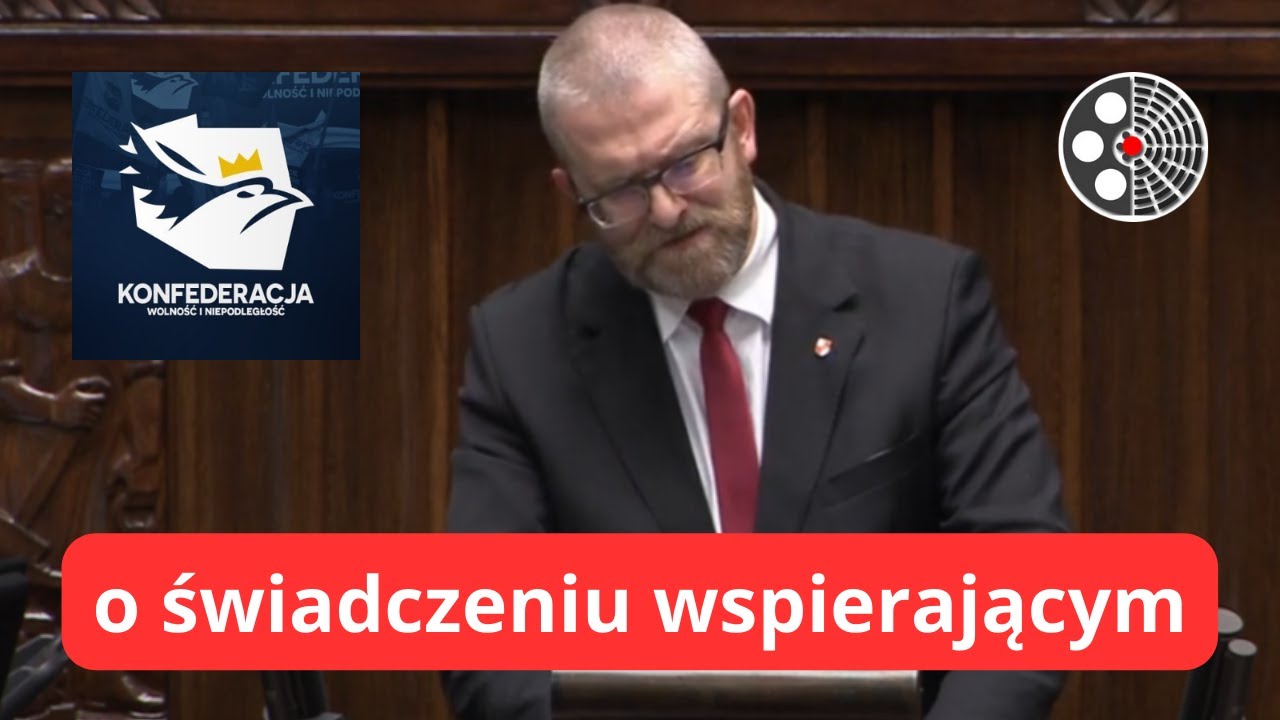 Grzegorz Braun - o świadczeniu wspierającym