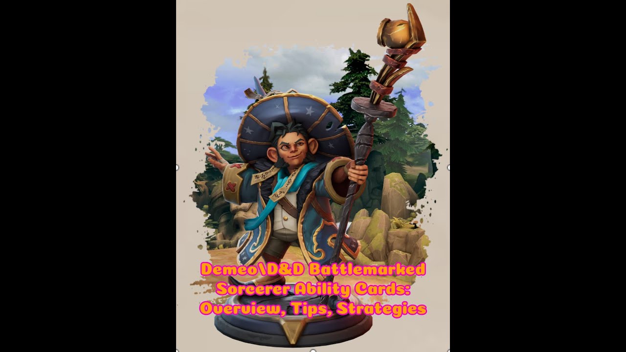 Demeo/D&D Battlemarked Sorcerer Ability Cards: Overview, Tips, Strategies
