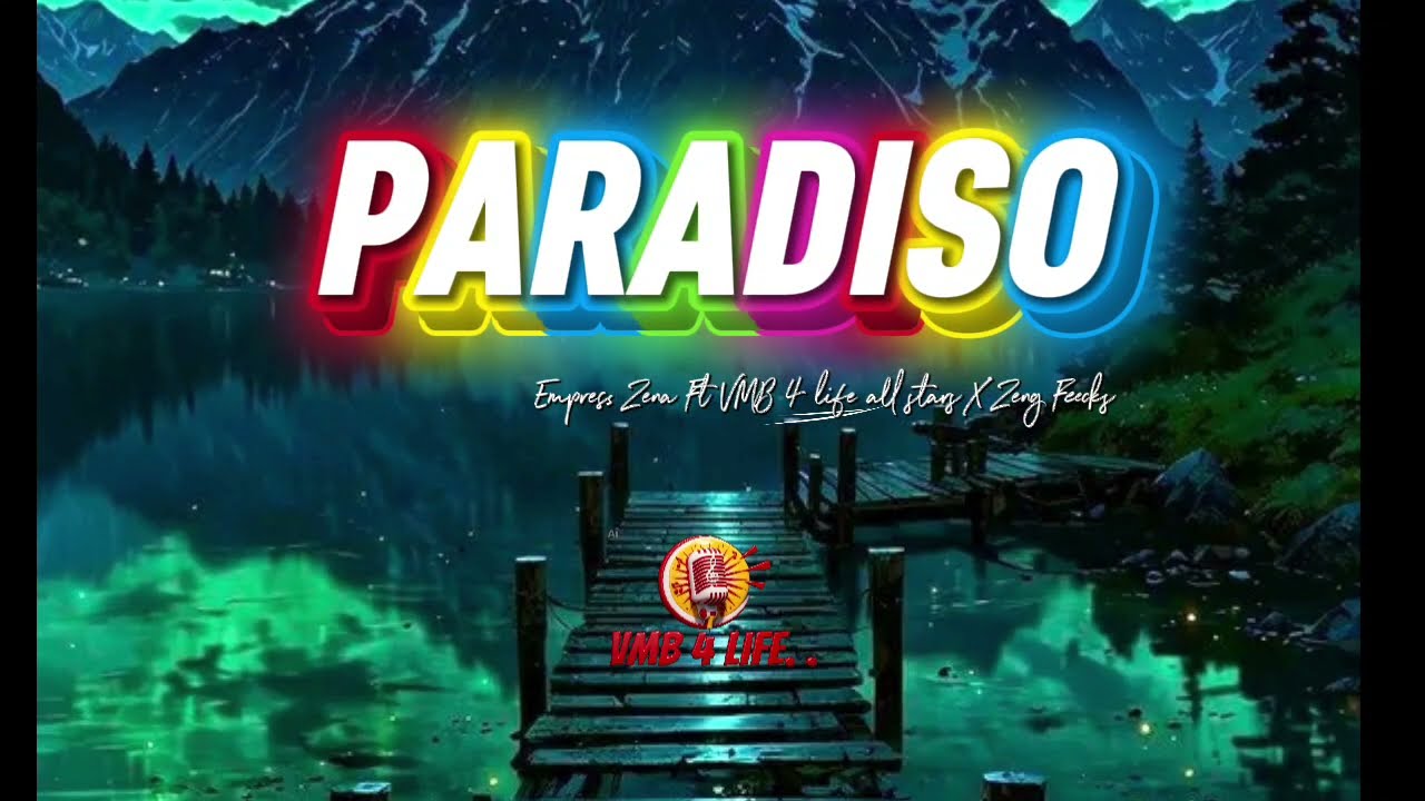 Empress Zena Ft VMB 4 LIFE X Zeng Feecks - Paradiso (official music Audio)