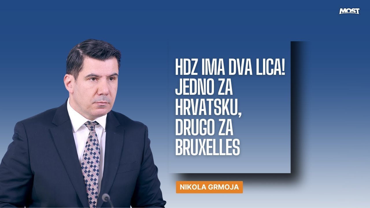 Grmoja: HDZ ima dva lica – jedno za Hrvatsku, drugo za Bruxelles