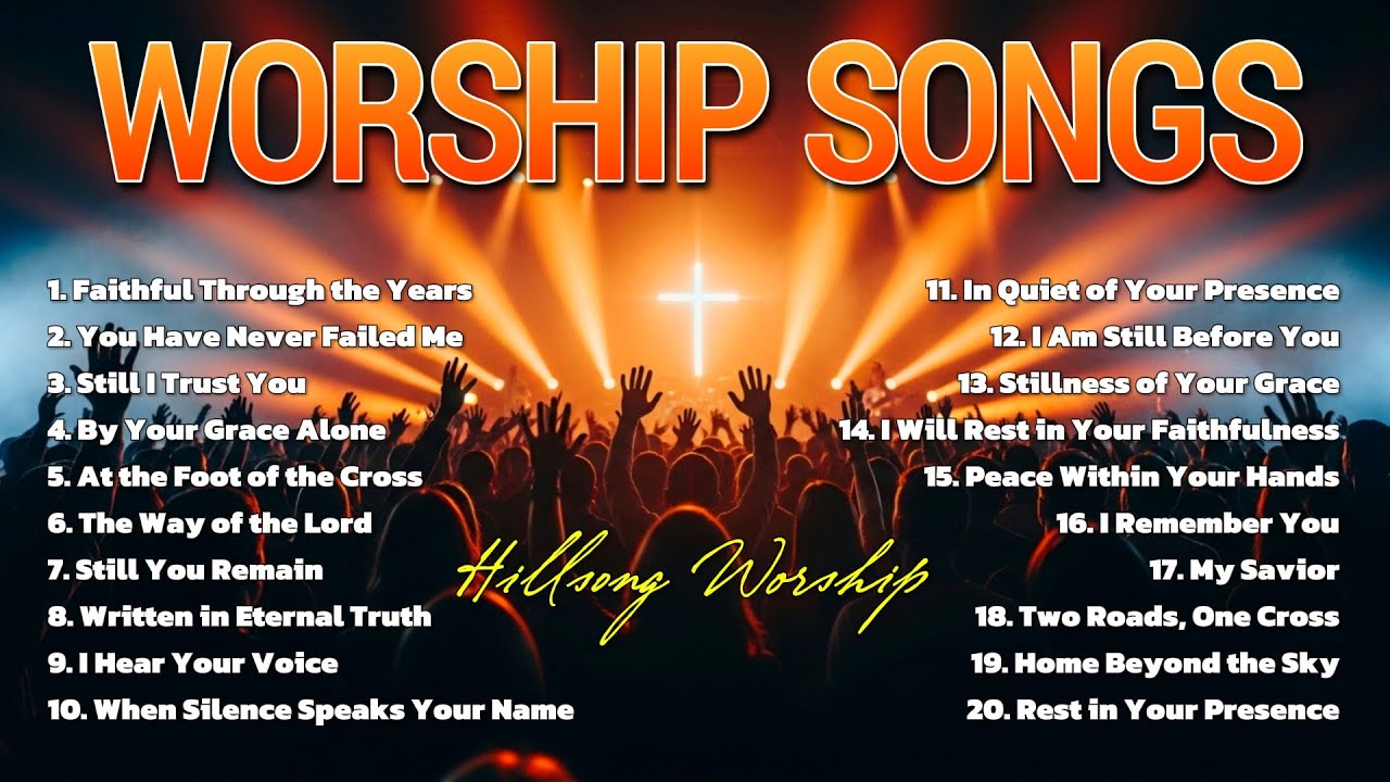 Hillsong Worship Best Praise Songs Collection 2026,Special Worship Songs Playlist, Christian Worship