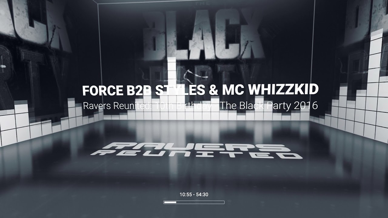 FORCE B2B DARREN STYLES & MC WHIZZKID - Ravers Reunited: 10th Birthday - The Black Party 2016