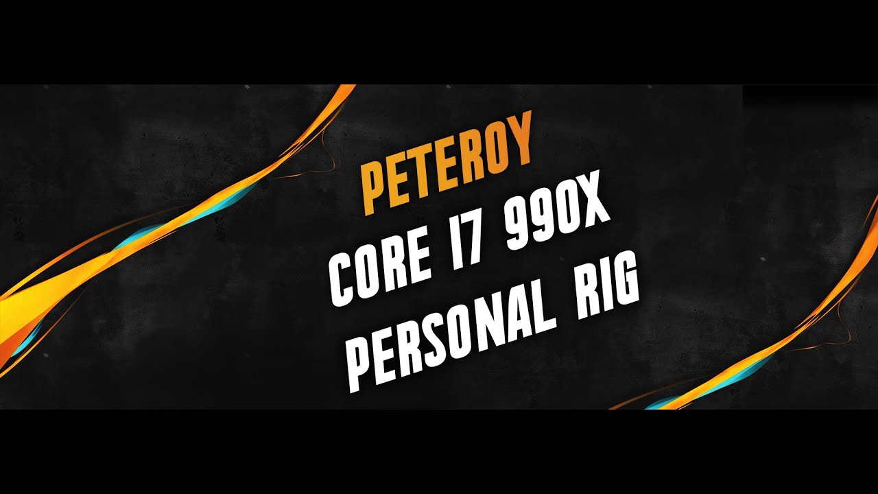 PeteRoy - My Personal System Setup Rig 18.6.2016