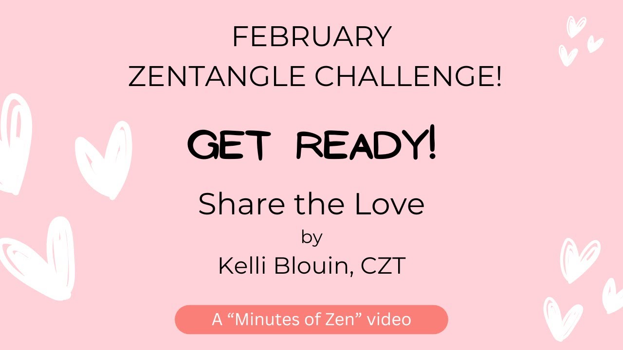 FEBRUARY Zentangle Challenge! Get ready with me!