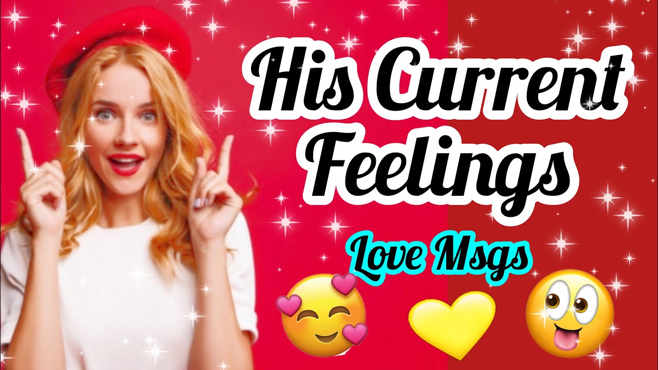 PICK CARD-HIS CURRENT FEELINGS FOR YOU- LOVE MESSAGES- VO KYA SOCH RAHE HAIN - MWT- اس کا احساس