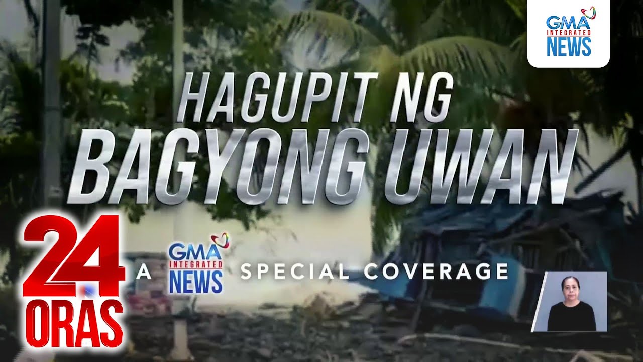 Hagupit ng Bagyong Uwan (Nov. 11, 2025) | 24 Oras