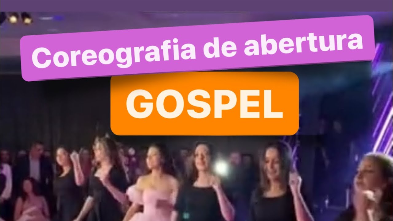 Coreografia de abertura de pista GOSPEL festa 15 anos