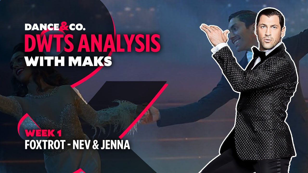 DWTS MAKS ANALYSIS: Week 1 - Nev Schulman & Jenna Johnson's Foxtrot