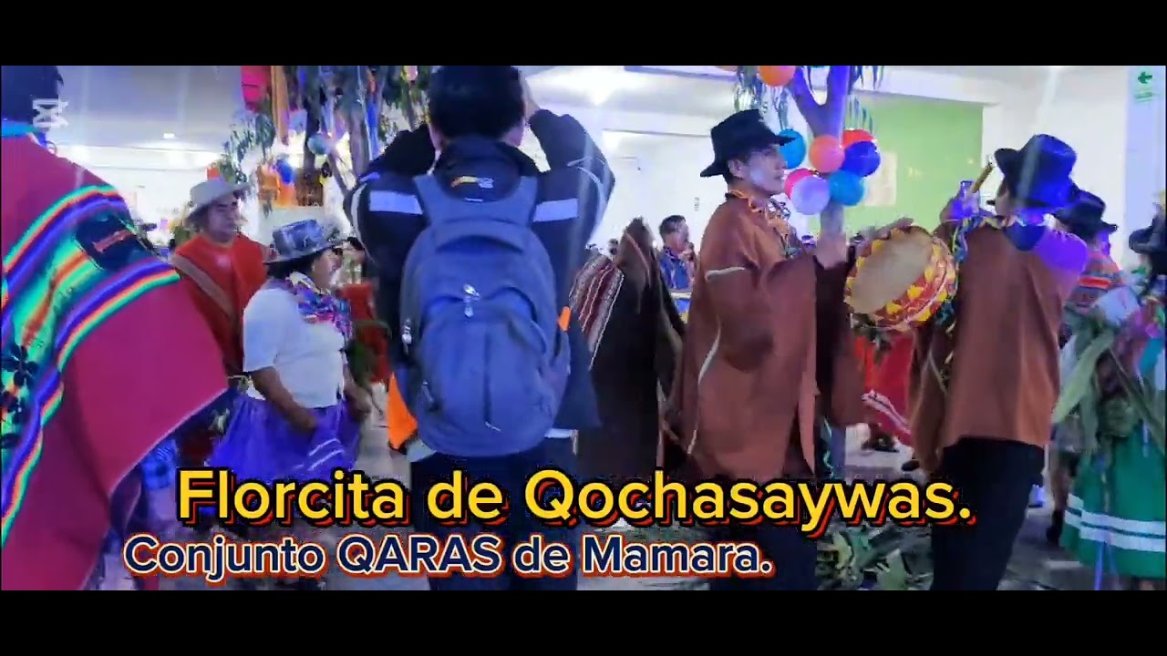 FLORCITA DE QOCHASAYWAS..CARNAVAL MAMARA AQHACHA...
